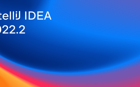 IntelliJ IDEA 2022.2: nuova runtime per gli sviluppatori Java