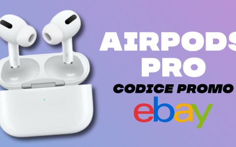 AirPods Pro 2021 con custodia MagSafe: AFFARE su eBay con CODICE PROMO