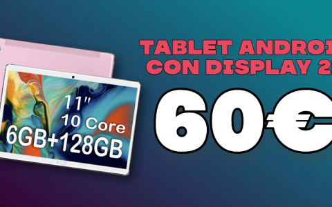 Tablet Android con display 2K ad un PREZZO RIDICOLO: solo 60€ su Amazon