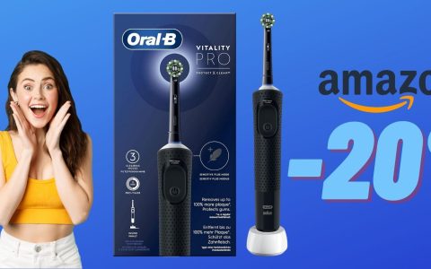 20% di SCONTO per lo spazzolino elettrico Oral-B Vitality PRO