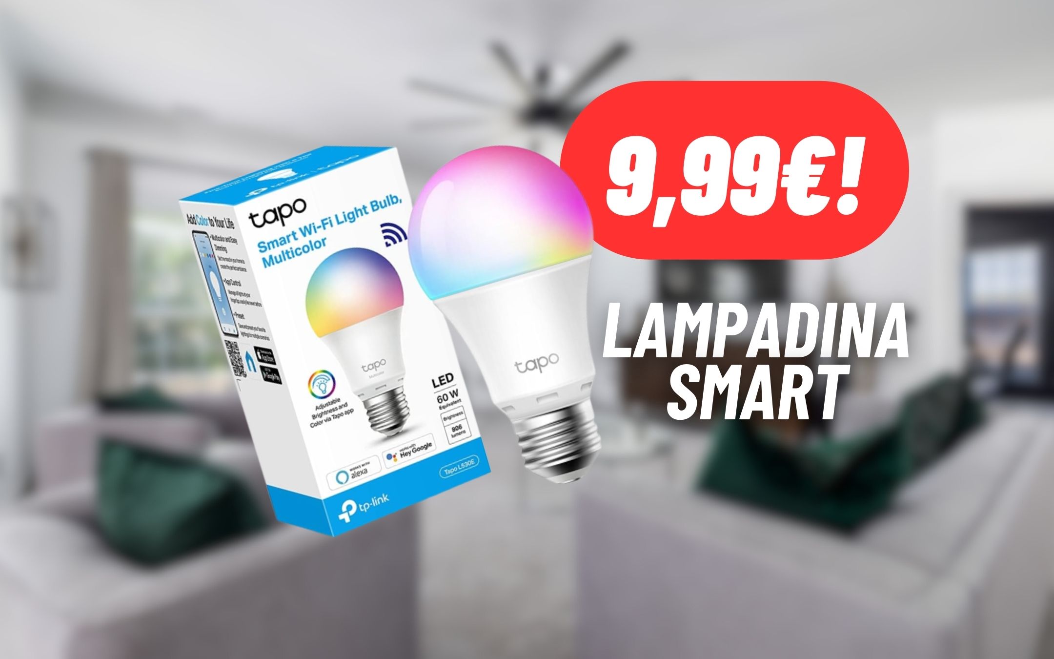 Controllo vocale e luce di qualità con la LAMPADINA SMART TP-Link a 9,99€  su