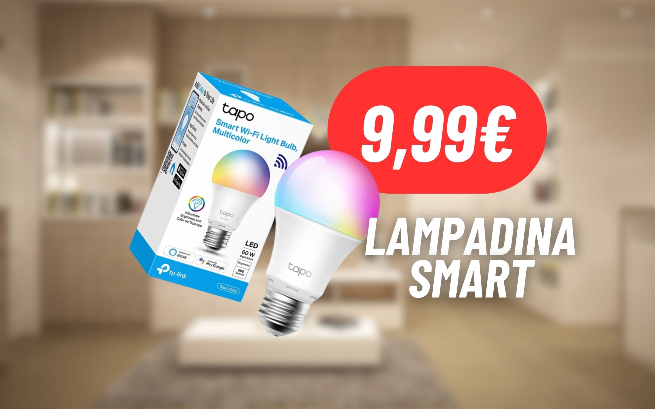 La tua casa diventa sempre più SMART con la Lampadina Intelligente di  TP-Link a 9,99€